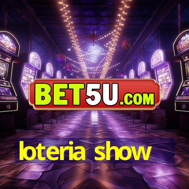 loteria show